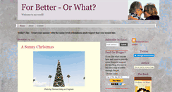 Desktop Screenshot of forbetterorwhat.com